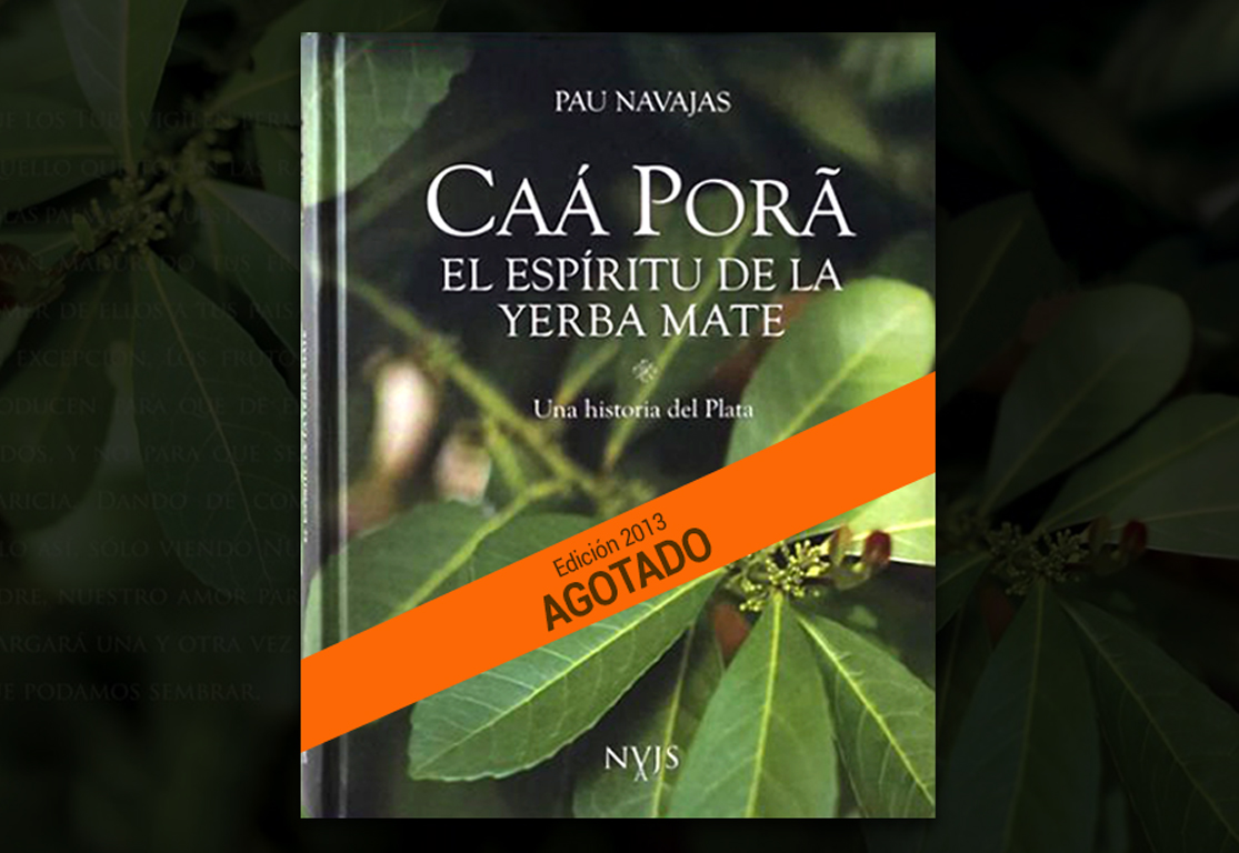Caá Porã - Edición 2013 - Agotado